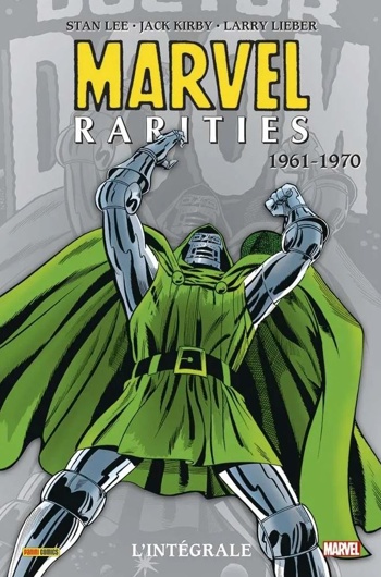 Marvel Classic - Les Intgrales - Marvel Rarities - Tome 1 - 1961-1970