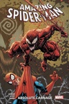 100% Marvel - Amazing Spider-Man - Tome 6 : Absolute Carnage