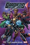 100% Marvel - Les gardiens de la Galaxie - Tome 3 - Last Annihilation