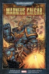 Hors Collections - Warhammer - Tome 1 : Marneus Calgar