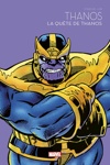 Marvel - Les grandes sagas - La qute de Thanos