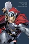 Marvel - Les grandes sagas - Thor : Renaissance