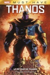 Must Have - Thanos - Le retour de Thanos