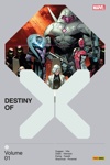 X-Men : Destiny of X - Tome 1