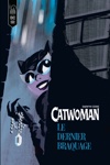 DC Black Label - Catwoman - Le dernier Braquage