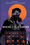 Urban Indies - House of Slaughter - Tome 1