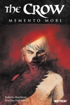 The CROW - The CROW : Memento Mori