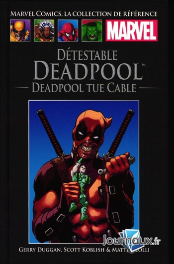 Marvel Comics - La collection de rfrence nº233 - Tome 233 - Dtestable Deadpool - Deadpool tue Cable