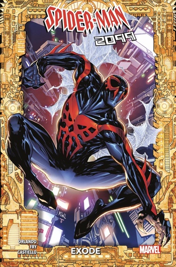 100% Marvel - Spiderman 2099 - Exode