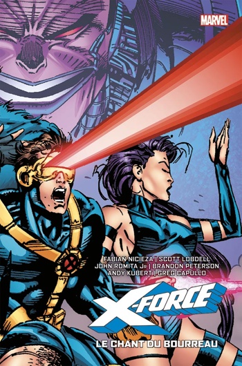 Marvel Epic Collection - X-Force - Le chant du bourreau - Collector
