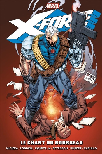 Marvel Epic Collection - X-Force - Le chant du bourreau