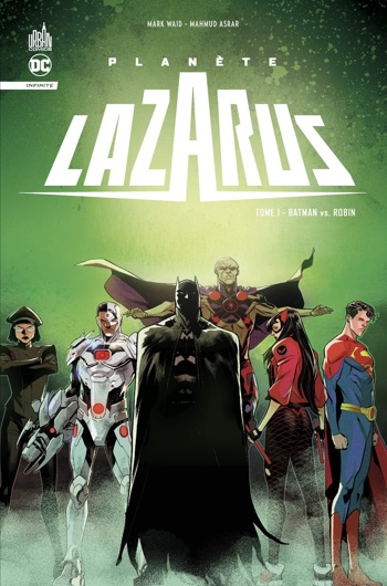 DC Infinite - Plante Lazarus - Tome 1 : Batman vs Robin