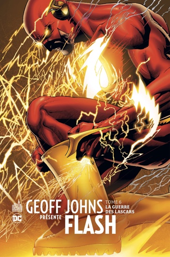 DC Signatures - Geoff Johns prsente Flash - Tome 6 - La guerre des Lascars