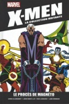 X-Men - La collection Mutante - Tome 60 - Le Procs de Magnto