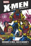 X-Men - La collection Mutante - Tome 71 - Uncanny X-Men : Face  Bishop 1