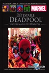 Marvel Comics - La collection de rfrence nº237 - Tome 237 - Dtestable Deadpool - L'univers Marvel tue Deadpool