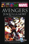 Marvel Comics - La collection de rfrence nº242 - Avengers Jusqu' La Mort - Premire Partie