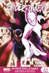 Marvel Next Gen - Spider-Gwen - Tome 3 : Un pacte avec le diable