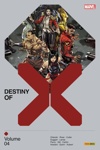 X-Men : Destiny of X - Tome 4