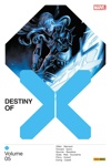 X-Men : Destiny of X - Tome 5