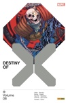 X-Men : Destiny of X - Tome 8