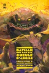 DC Deluxe - Batman - one bad day: gueule d'argile