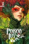 DC Infinite - Poison Ivy Infinite - Tome 1 : Cercle vertueux