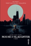 Urban Indies - House of Slaughter - Tome 2 - Ecarlate