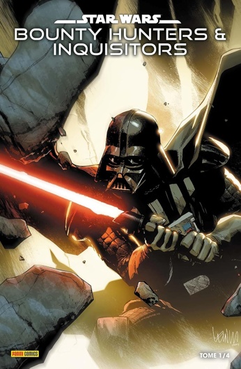 100% Star wars - Star Wars - Bounty Hunters & Inquisitors - Tome 1