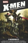 X-Men - La collection Mutante - X-Necrosha - Partie 2