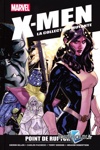 X-Men - La collection Mutante - Point de rupture