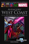 Marvel Comics - La collection de rfrence nº253 - Avengers west coast  la recherche de la vision