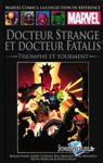 Marvel Comics - La collection de rfrence - Tome 257 - Docteur Strange & Docteur Fatalis : Triomphe et Tourment