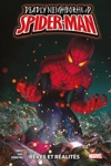 100% Marvel - Deadly Nighborhood Spider-man : Rves et ralits