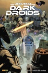 100% Star wars - Star wars - Dark Droids - Tome 1 - Le flau des droids