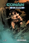 Conan le barbare (2024) - Tome 3 - L'Age inconquis