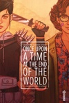 Urban Indies - Once upon a time at the end of the world - Tome 1