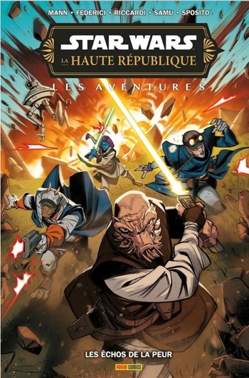 100% Star wars - Star Wars - La Haute R�publique Aventures Phase III - Les �chos de la peur