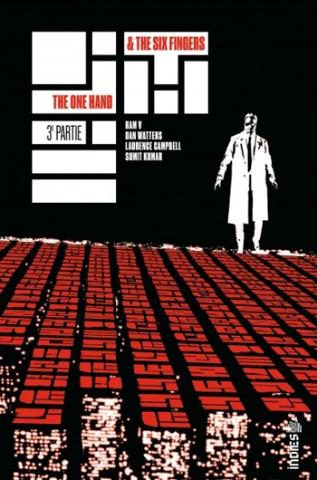Urban Indies - The One Hand & The Six Fingers - Tome 3