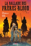 La Ballade des frres Blood - La Ballade des frres Blood