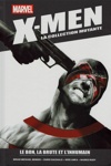 X-Men - La collection Mutante - Tome 124 - Le bon, la brute et l'inhumain