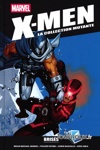 X-Men - La collection Mutante - Tome 129 - Bris�s