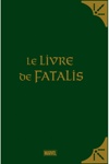 100% Marvel - Le livre de Fatalis - Edition Limit�e