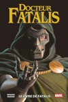 100% Marvel - Le livre de Fatalis
