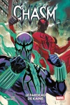 100% Marvel - Chasm : Le fardeau de Kaine
