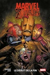 100% Marvel - Marvel Zombies - Le dbut de la fin