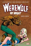 Marvel Classic - Les Intgrales - Werewolf By Night - Tome 2 - 1973-1974