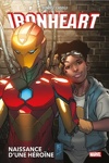 Marvel Deluxe - Ironheart : Naissance d'une h�roine