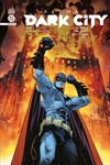 DC Infinite - Batman dark city - Tome 6 : Cit mourante