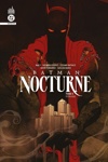 DC Infinite - Batman nocturne - Tome 5 : Finale